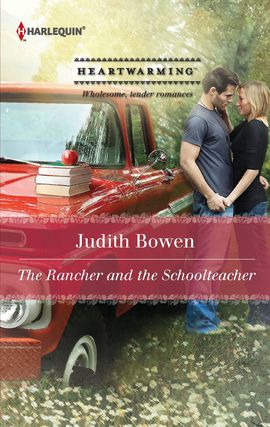 Title details for The Rancher and the Schoolteacher by Judith Bowen - Available
